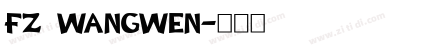 FZ WANGWEN字体转换